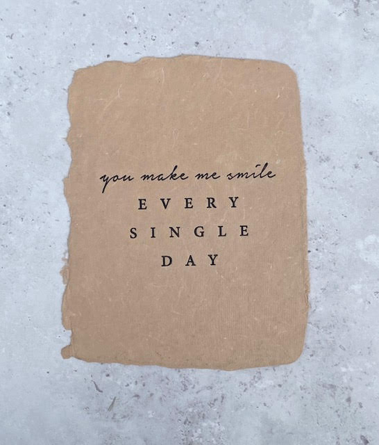handmade paper 'you make me smile every single day'