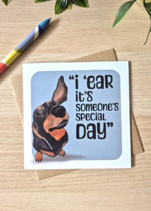 I 'ear it's someone's special day! Greeting card